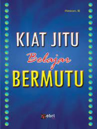 Image of Kiat Jitu Belajar Bermutu