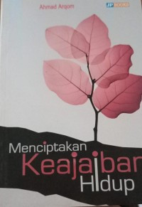 Image of Menciptakan Keajaiban Hidup